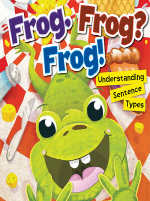 cover image of Frog. Frog? Frog!